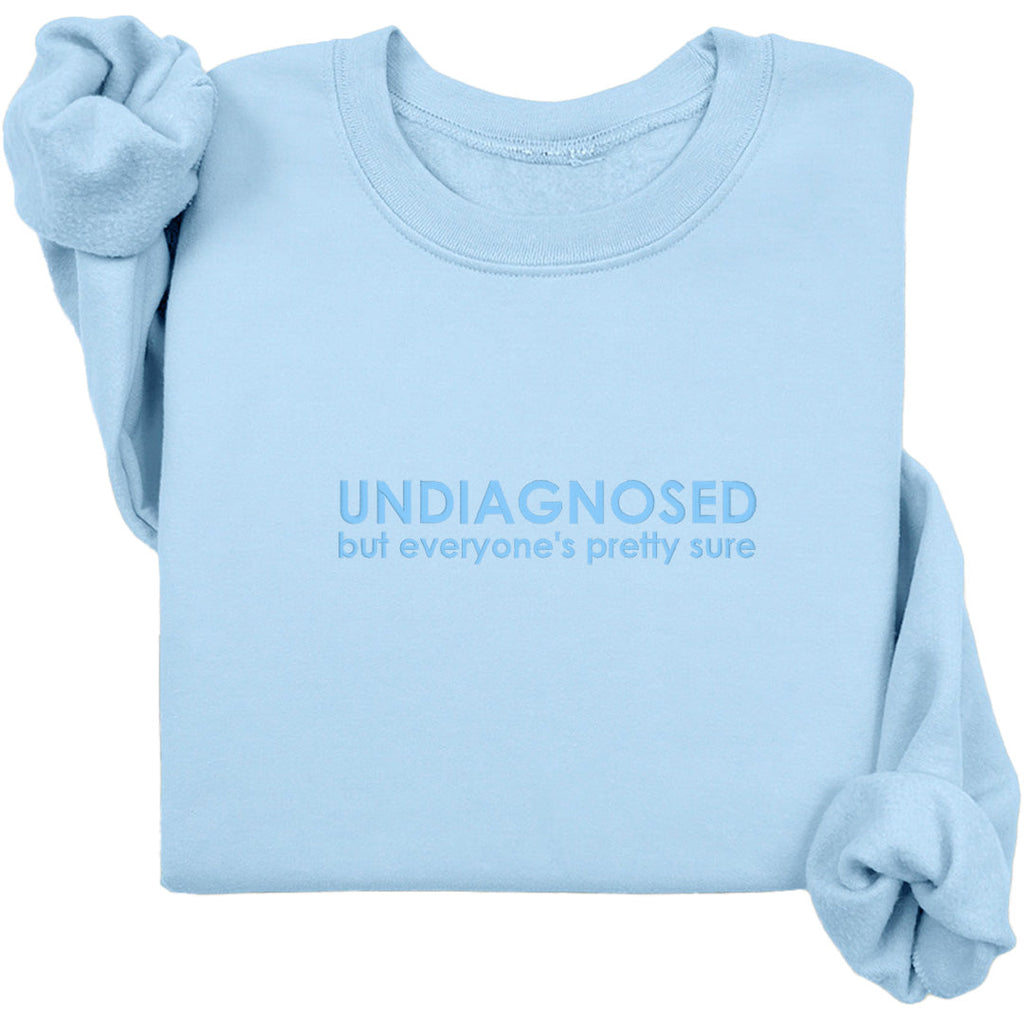 Undiagnosed/Medicated Sweater